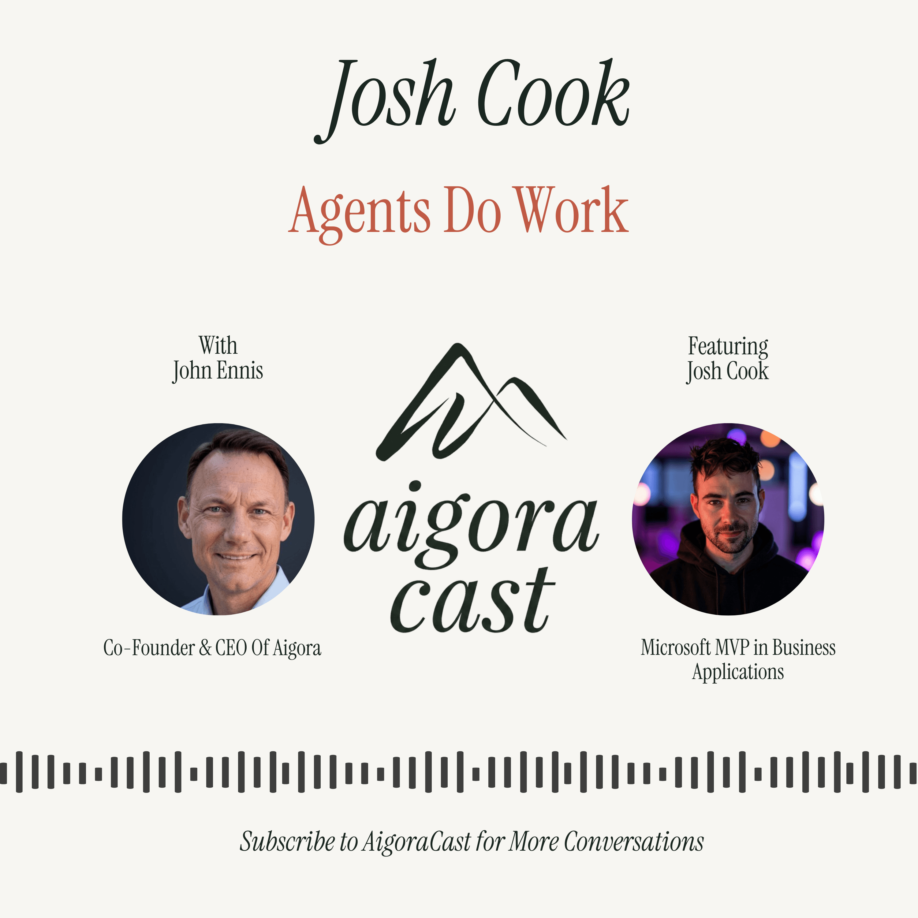 Josh Cook - Agents Do Work
